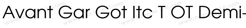 Avant Gar Got Itc T OT Demi字体转换